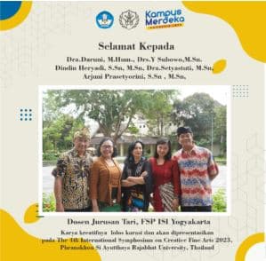 Tiga Karya Dosen Jurusan Tari akan Dipresentasikan pada The 4th International Symphosium on Creative Fine Arts 2023
